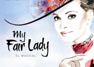 Cartel de My Fair Lady con Paloma Basilio y Juan Gea como protagonistas en Valencia Cartel de My Fair Lady con Paloma Basilio y Juan Gea como protagonistas en Valencia