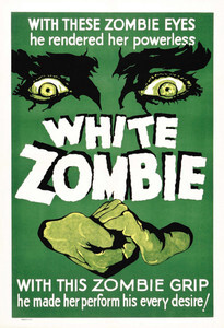 Cartel de la primera película en la que aparece un zombi, en 1932.