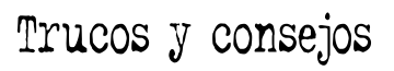 trucos-y-consejos (1)